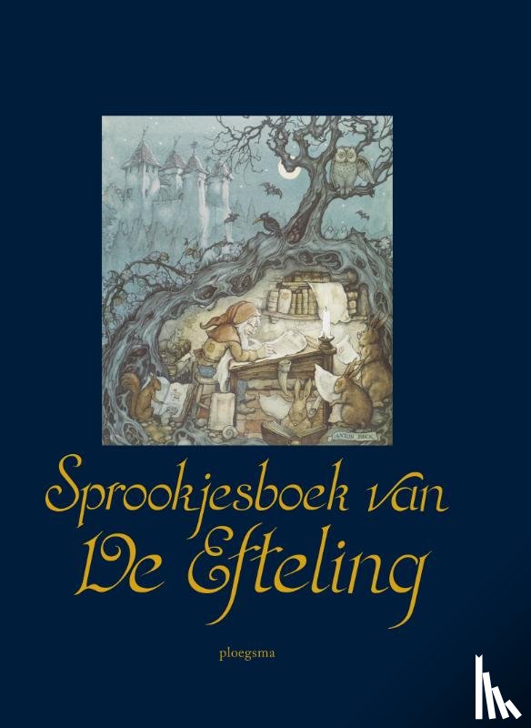 B.V., De Efteling - Sprookjesboek van De Efteling