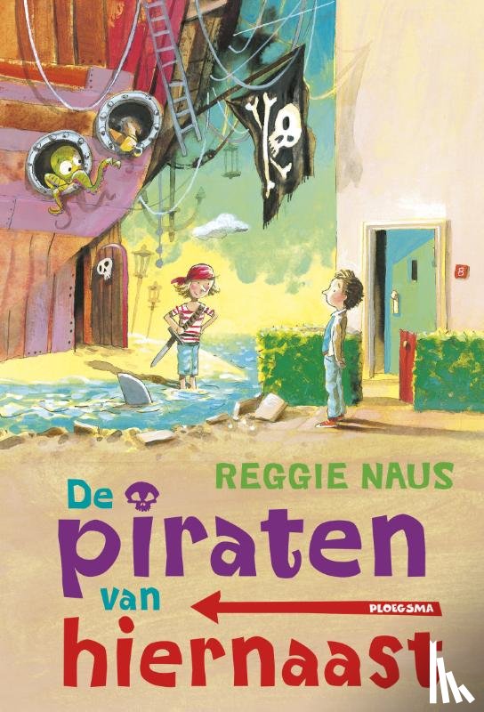 Naus, Reggie - De piraten van hiernaast