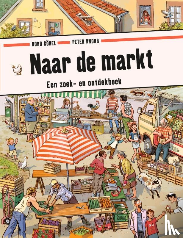 Knorr, Peter, Göbel, Doro - Naar de markt