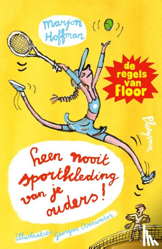 Hoffman, Marjon - Leen nooit sportkleding van je ouders