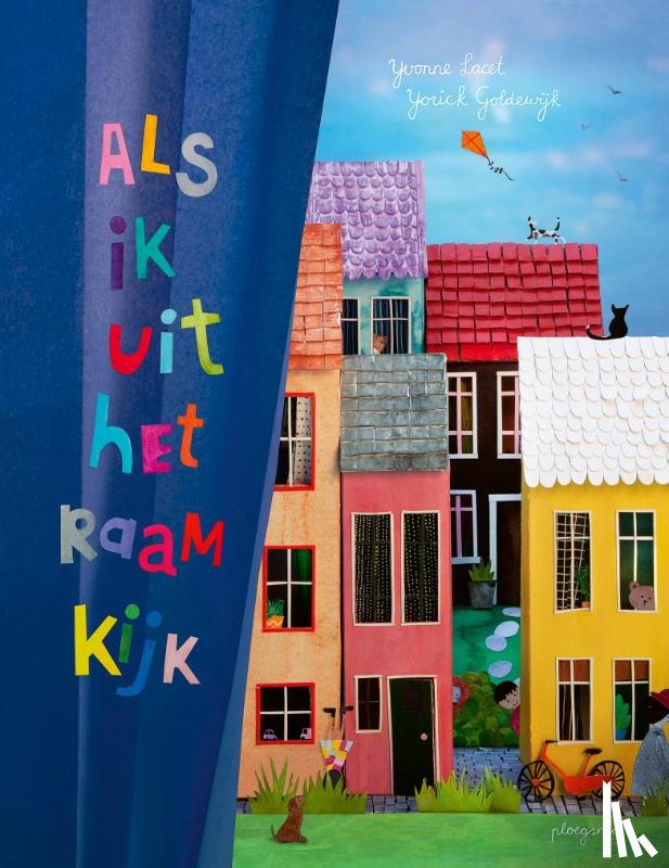 Goldewijk, Yorick, Lacet, Yvonne - Als ik uit het raam kijk
