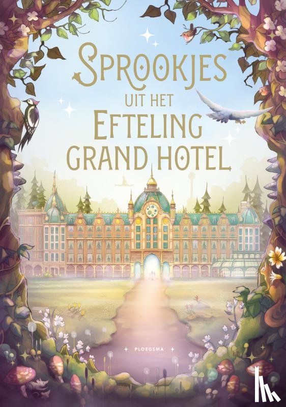 Grooten, Ad, Kuipers, Maarten - Sprookjes uit het Efteling Grand Hotel