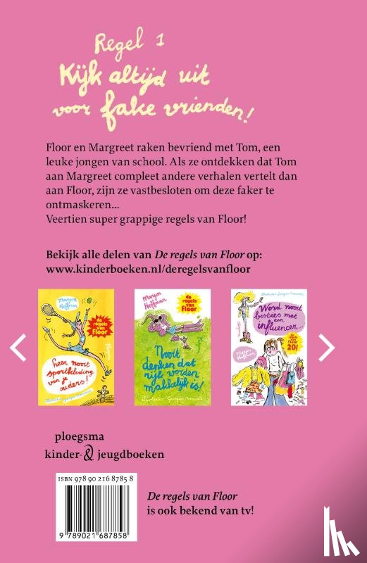 Hoffman, Marjon - Kijk altijd uit voor fake vrienden!