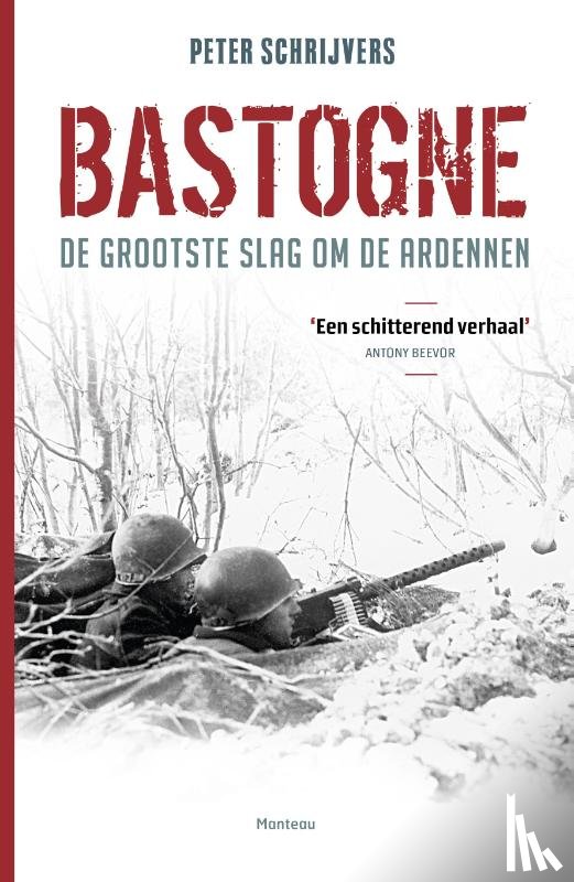 Schrijvers, Peter - Bastogne