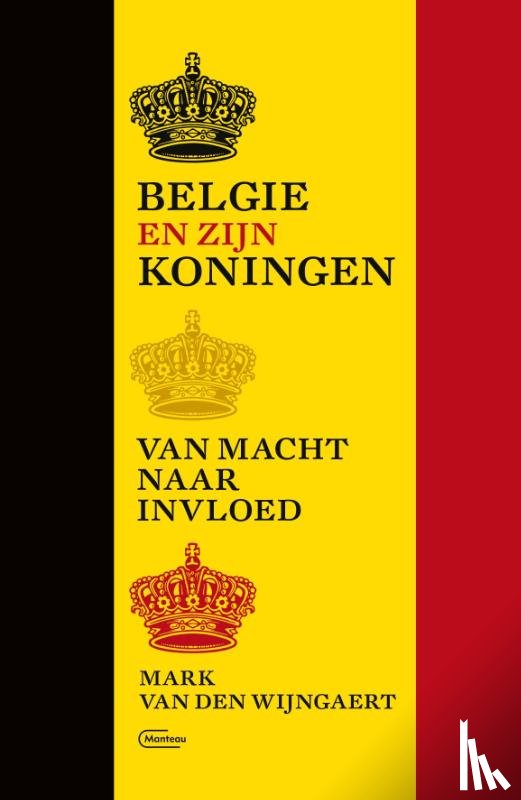 Wijngaert, Mark Van den - België en zijn koningen