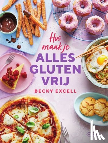 Excell, Becky - Hoe maak je alles glutenvrij