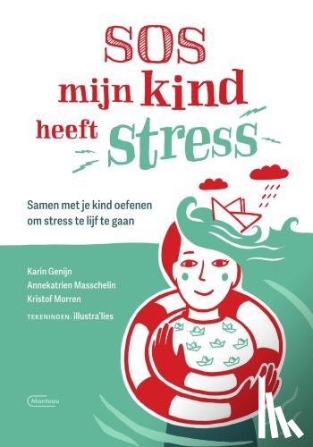 Genijn, Karin, Masschelin, Annekatrien, Morren, Kristof - SOS Mijn kind heeft stress