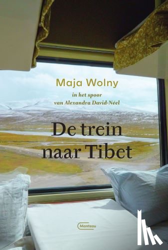 Wolny, Maja - De trein naar Tibet