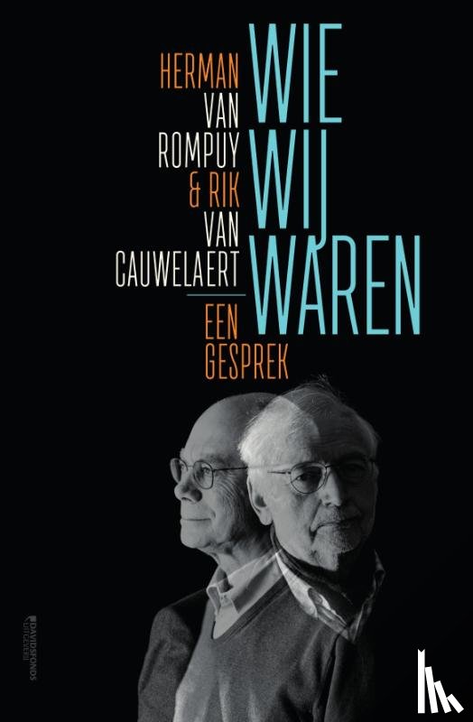 Rompuy, Herman van, Cauwelaert, Rik van - Wie wij waren