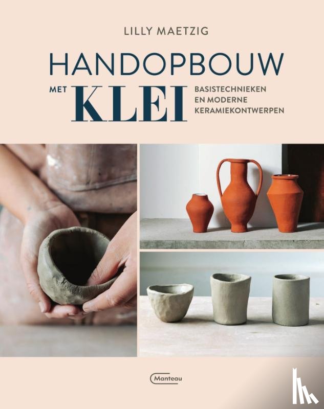 Maetzig, Lilly - Handopbouw met klei