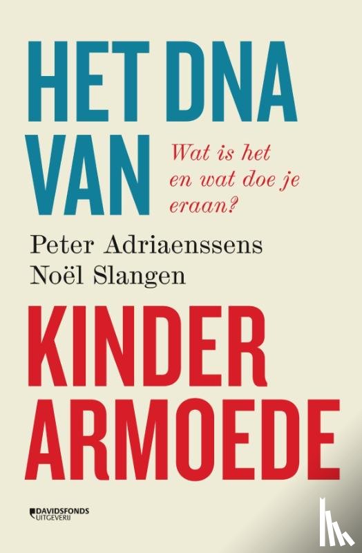 Adriaenssens, Peter, Slangen, Noël - Het DNA van kinderarmoede