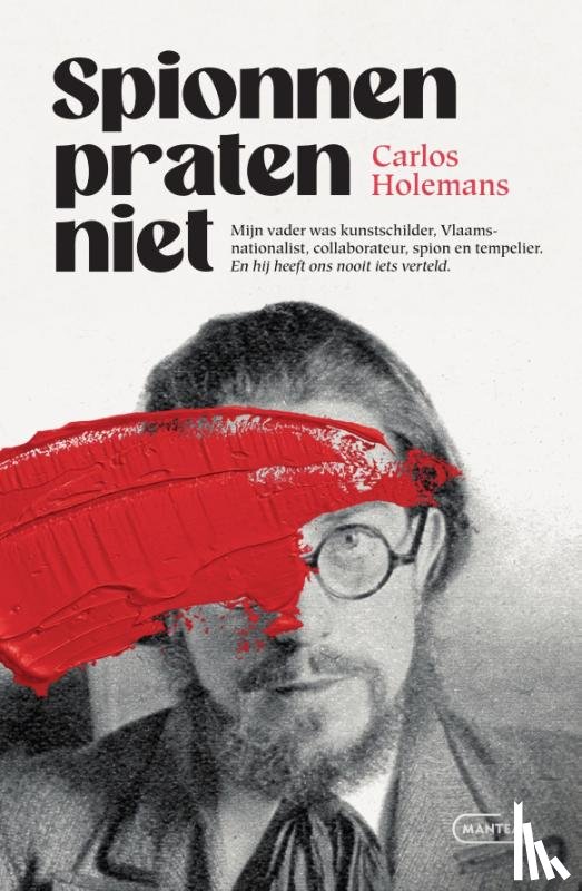 Holemans, Carlos - Spionnen praten niet