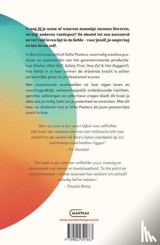 Peeters, Sofie - Born to love. De kracht van liefde als sleutel tot succes