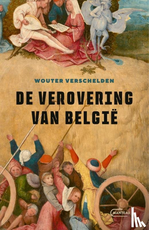 Verschelden, Wouter - De verovering van België