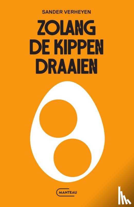 Verheyen, Sander - Zolang de kippen draaien
