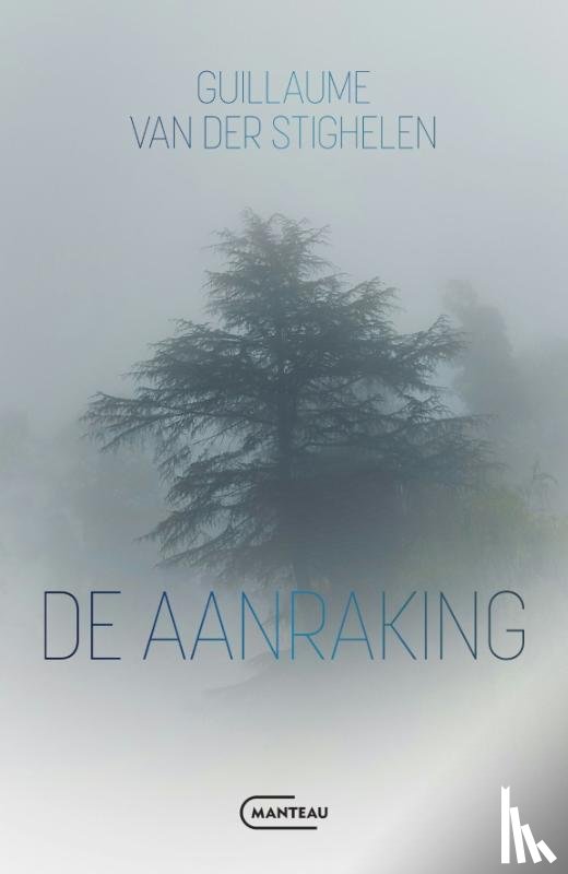 Van der Stighelen, Guillaume - De aanraking