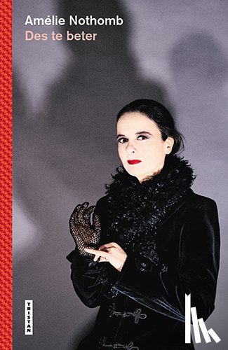 Nothomb, Amelie - Des te beter