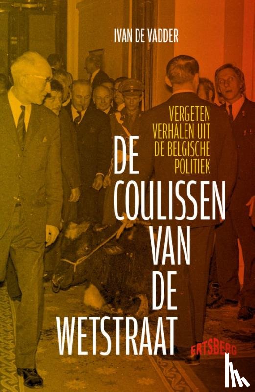 De Vadder, Ivan - De coulissen van de Wetstraat