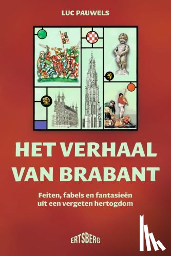 Pauwels, Luc - Het verhaal van Brabant