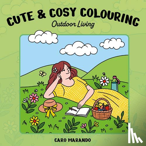 Marando, Caro - Cute & cosy colouring. Outdoor living