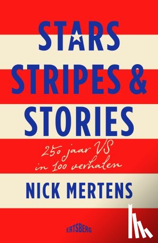 Mertens, Nick - Stars, Stripes & Stories