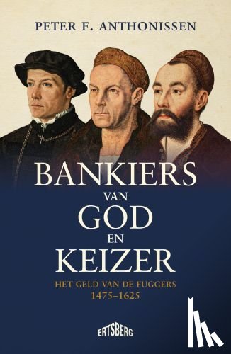 Anthonissen, Peter Frans - Bankiers van God en keizer
