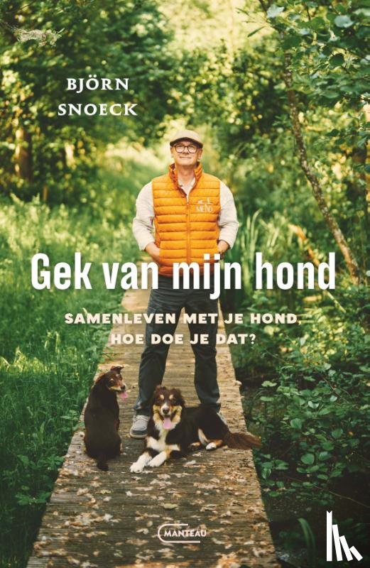 Snoeck, Björn - Gek van mijn hond