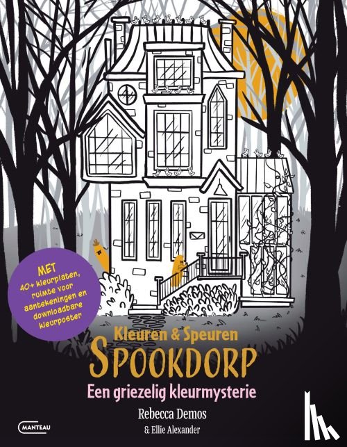 Demos, Rebecca, Alexander, Ellie - Kleuren & Speuren: Spookdorp