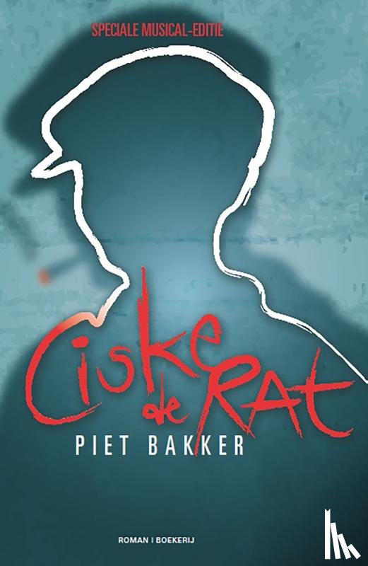 Bakker, Piet - Ciske de rat de musical