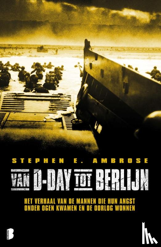 Ambrose, Stephen E - Van D-day tot Berlijn