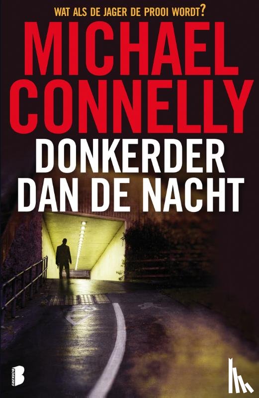 Connelly, Michael - Donkerder dan de nacht