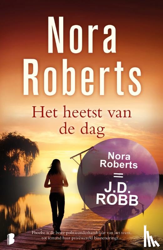 Roberts, Nora - Het heetst van de dag