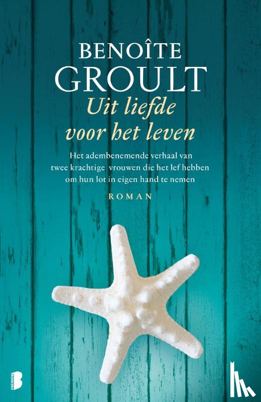 Groult, Benoîte - Uit liefde voor het leven