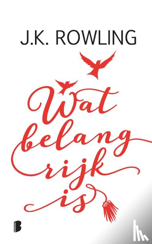 Rowling, J.K. - Wat belangrijk is