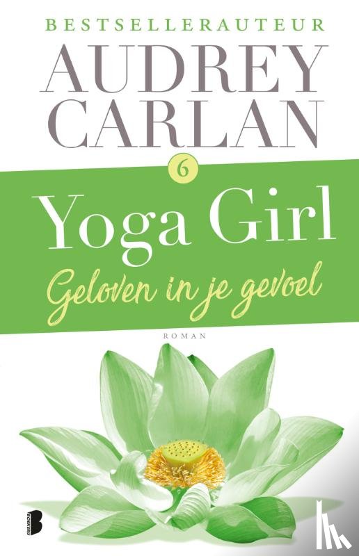 Carlan, Audrey - Geloven in je gevoel