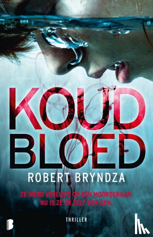 Bryndza, Robert - Koud bloed