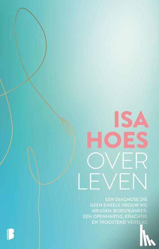 Hoes, Isa - Over leven