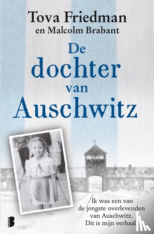Friedman, Tova, Brabant, Malcolm - De dochter van Auschwitz