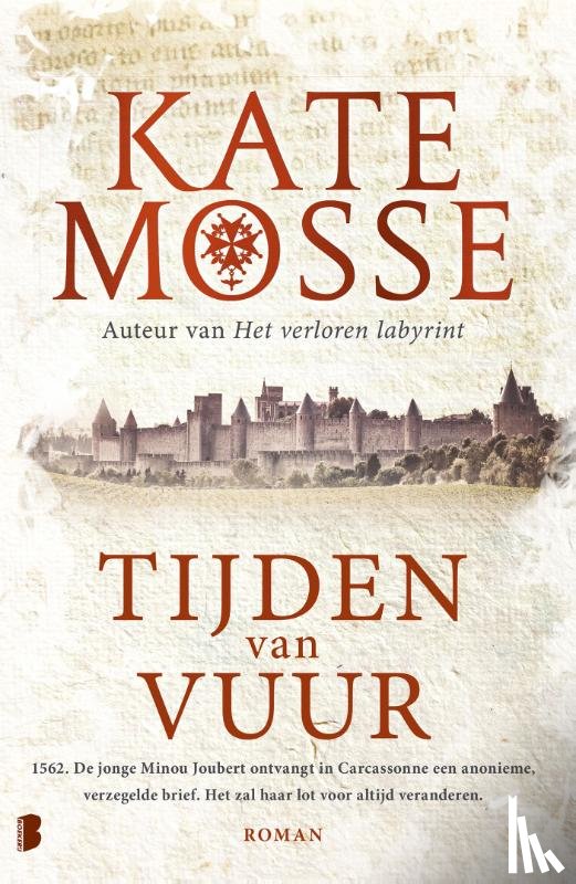 Mosse, Kate - Tijden van vuur - 1562. De jonge Minou Joubert ontvangt in Carcassonne een anonieme, verzegelde brief. Het zal haar lot voor altijd veranderen.