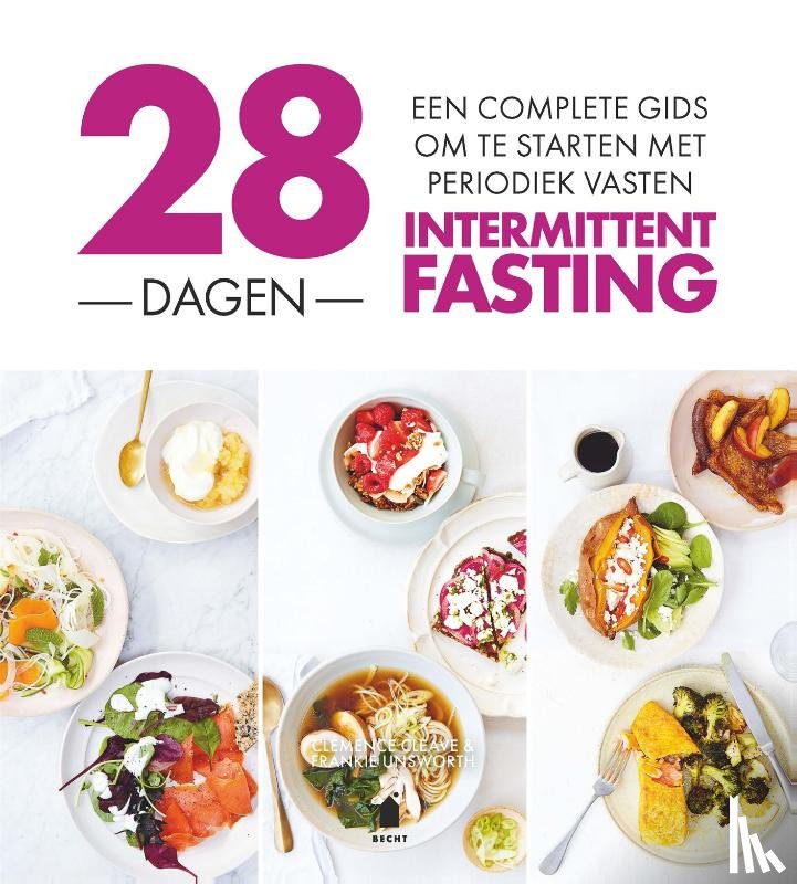 Unsworth, Frankie, Cleave, Clémence - 28 dagen intermittent fasting