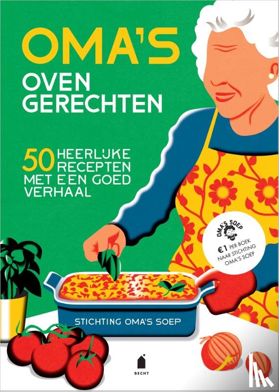 Soep, Stichting Oma's - Oma's ovengerechten