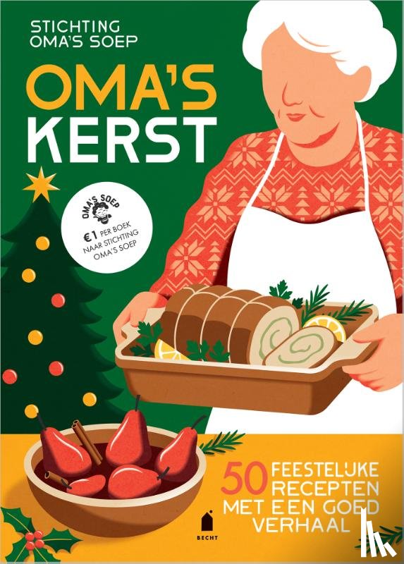 Soep, Stichting Oma's - Oma's kerst
