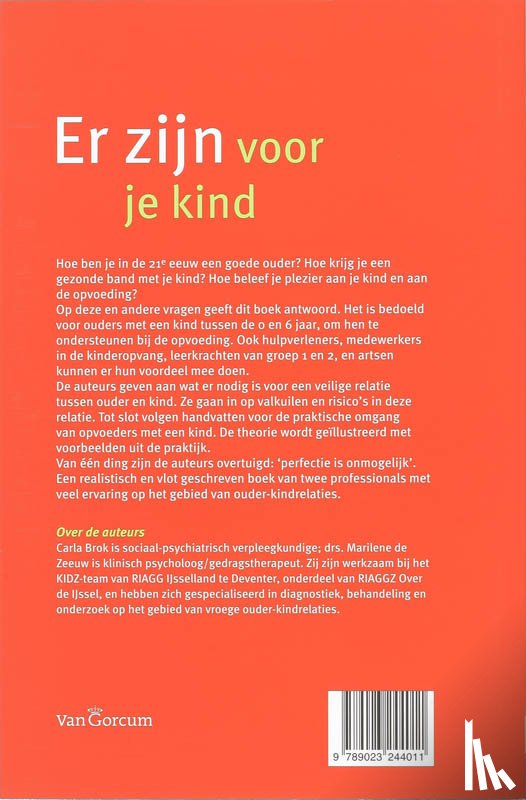 Brok, C., Zeeuw, M. de - Er zijn voor je kind