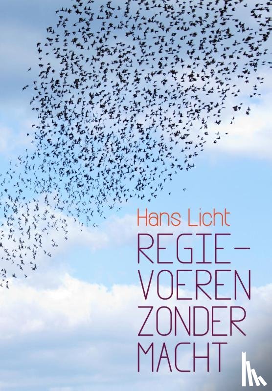 Licht, Hans - Regievoering zonder macht
