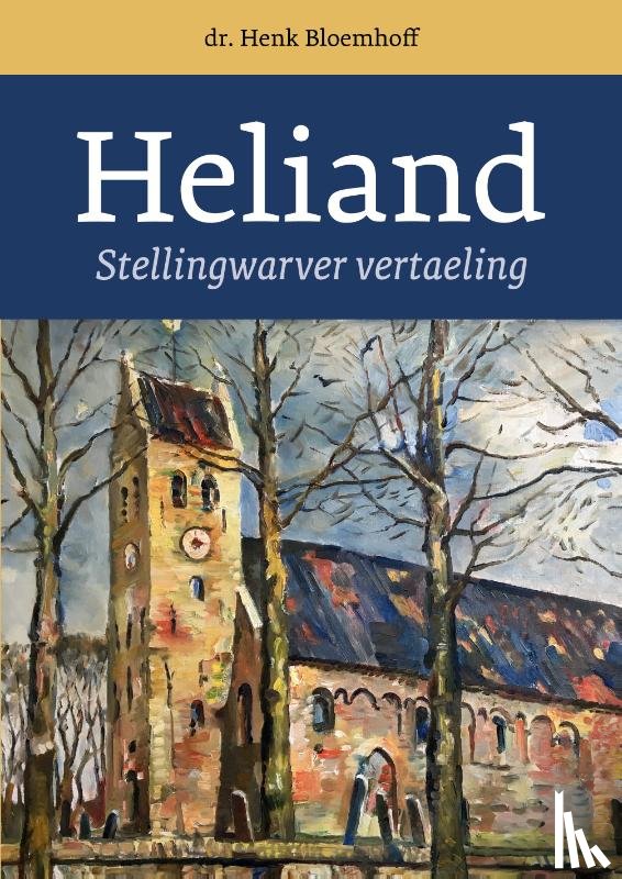 Bloemhoff, Henk - De Heliand