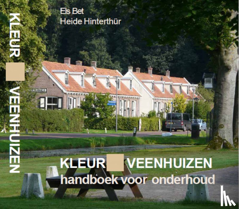 Bet, Els, Hinterthür, Heide - Kleur Veenhuizen