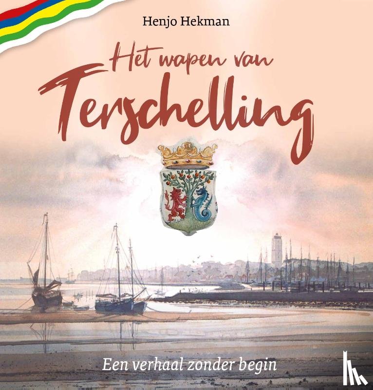 Hekman, Henjo - Het wapen van Terschelling