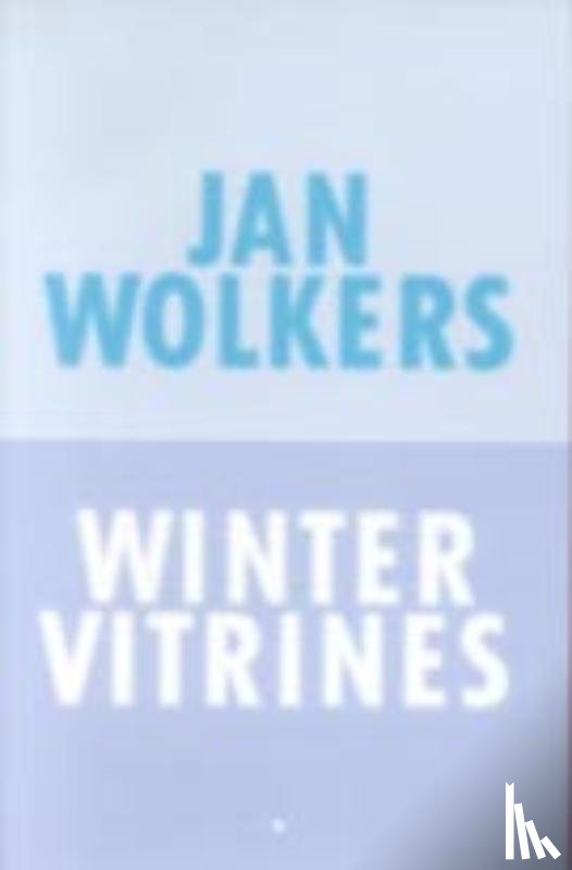 Wolkers, Jan - Wintervitrines