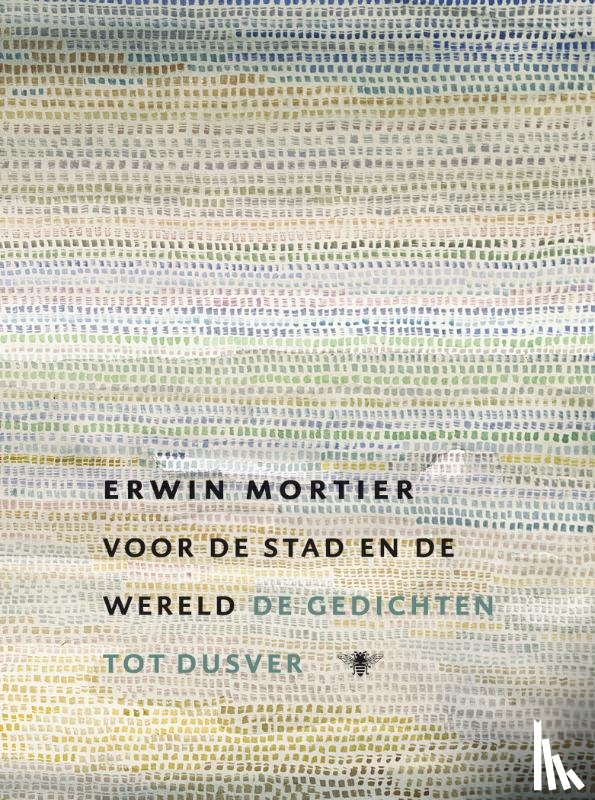 Mortier, Erwin - Voor de Stad en de Wereld