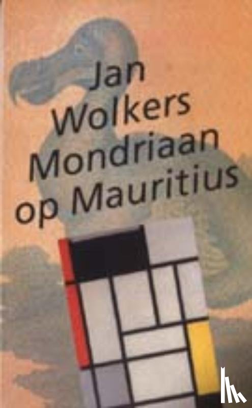 Wolkers, Jan - Mondriaan op Mauritius